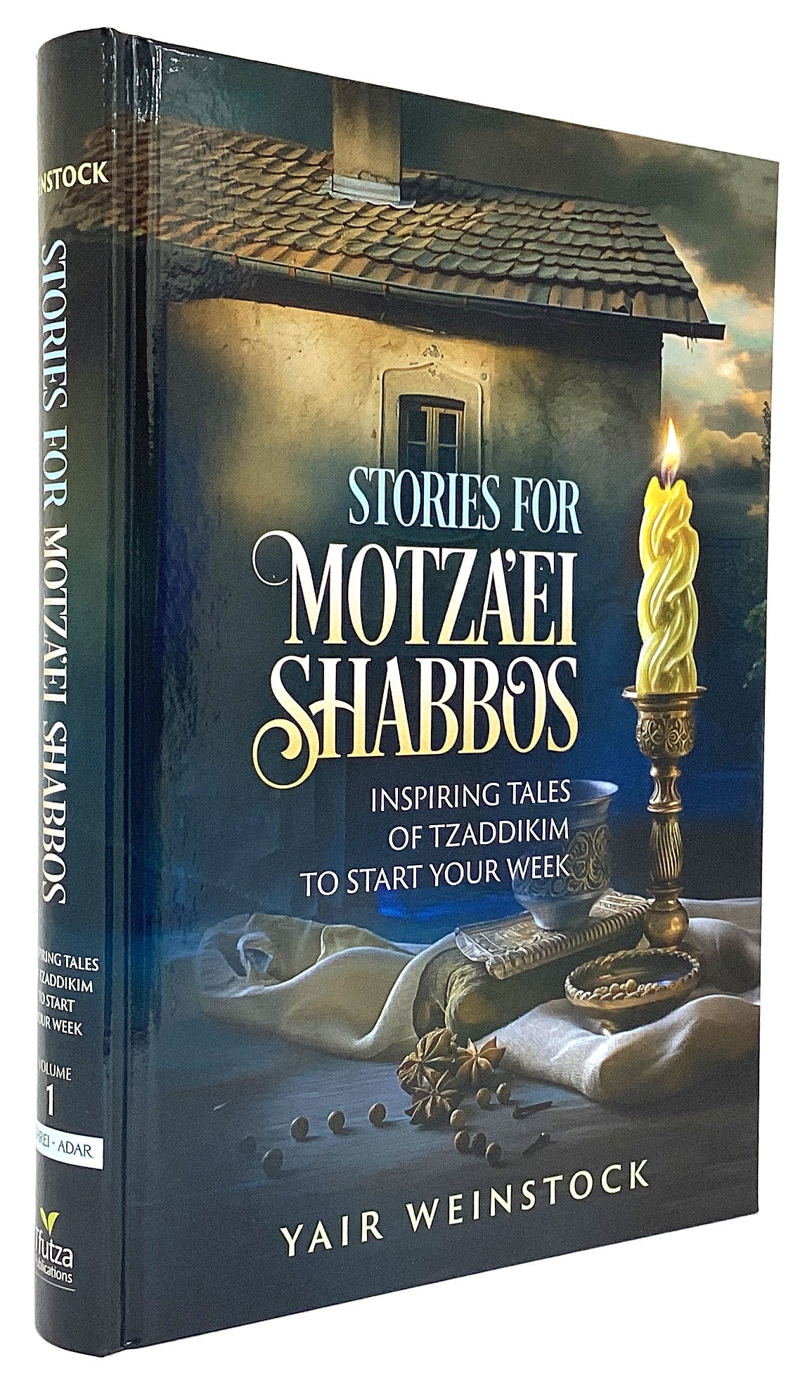 Stories for Motza'ei Shabbos Vol 1 Tishrei-Adar