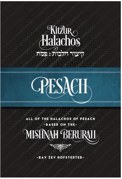 Kitzur Halachos Pesach