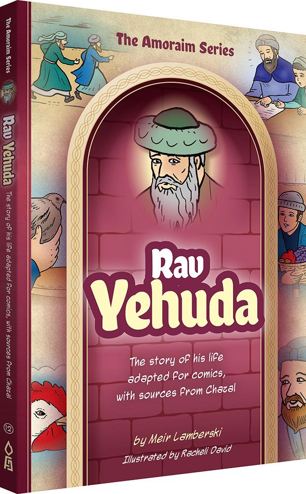 Amoraim Series: (Comic) Rav Yehuda