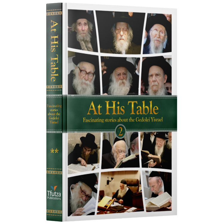 At His Table Volume 2 - Fascinating stories about the Gedolei Yisrael