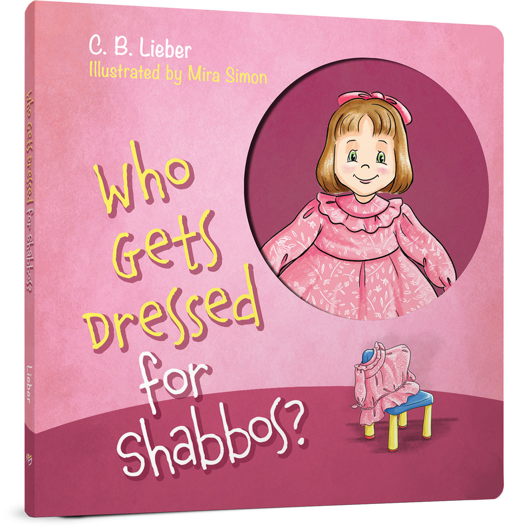 Who Gets Dressed for Shabbos? - Board Book