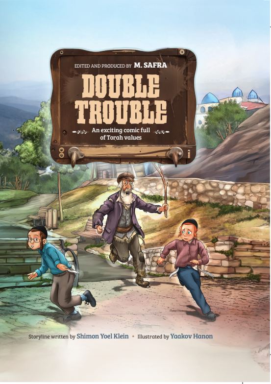 Double Trouble - An exciting comic full of Torah values