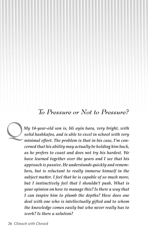 Artscroll: Chinuch with Chessed by Rabbi Yaakov Bender