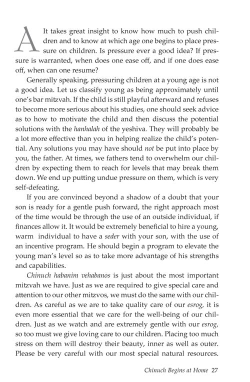 Artscroll: Chinuch with Chessed by Rabbi Yaakov Bender