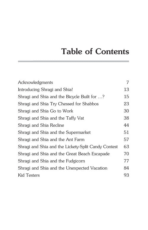 the Stupendous Adventures of Shragi & Shia