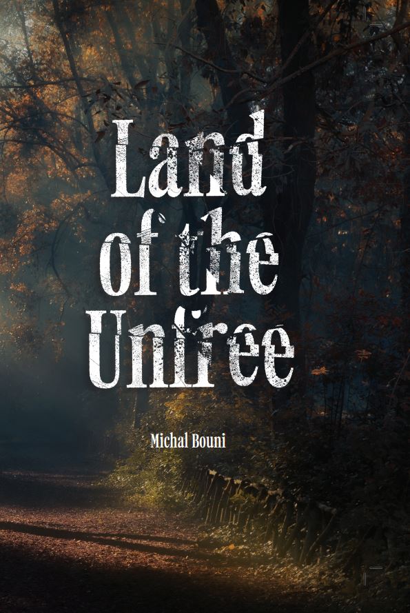 Land of the Unfree - Novel