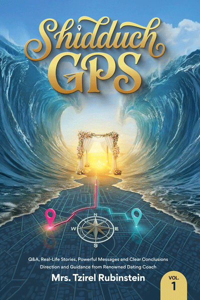 Shidduch GPS Volume 1
