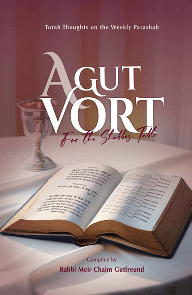 A Gut Vort - For the Shabbos Table