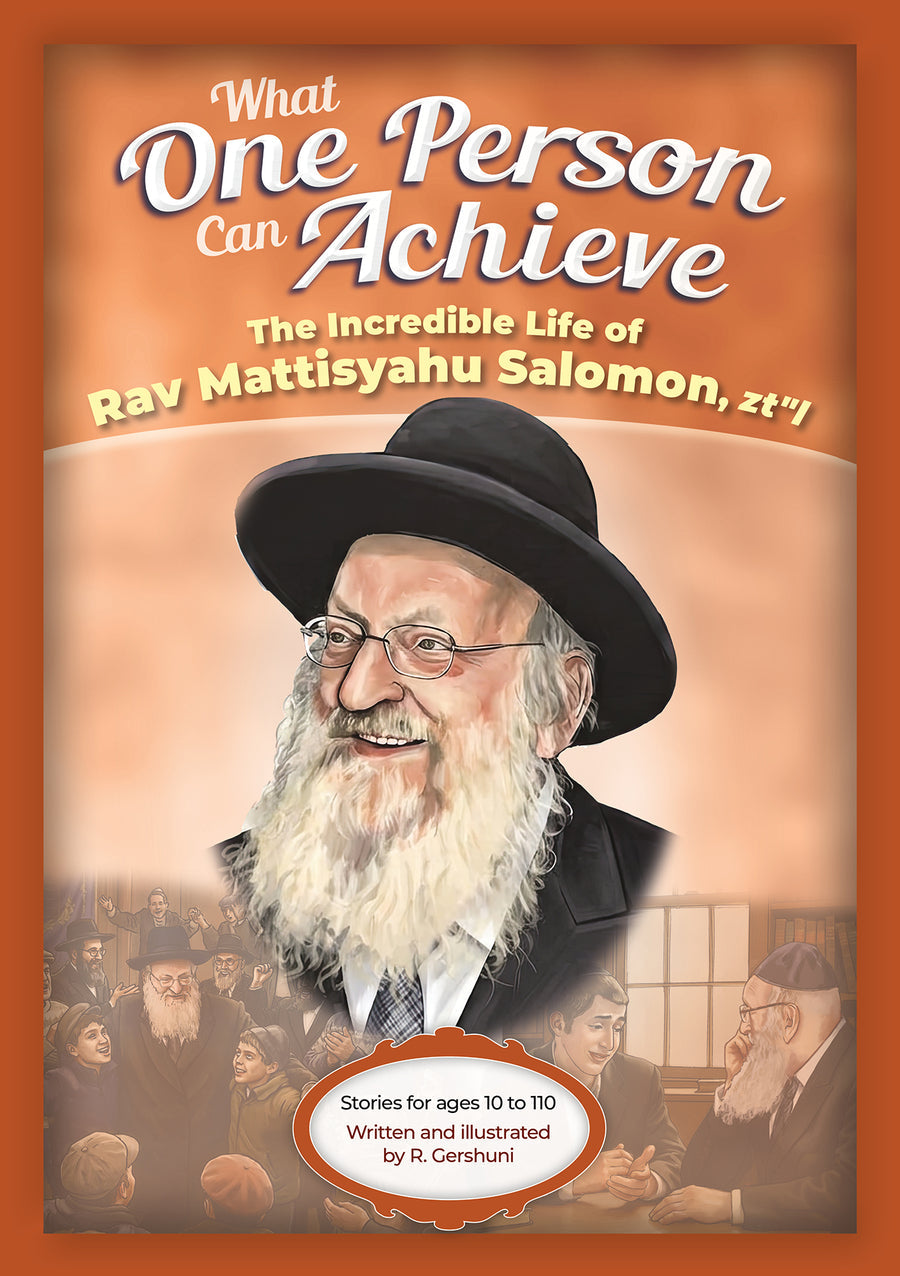 What One Person Can Achieve - Rav Mattisyahu Salomon