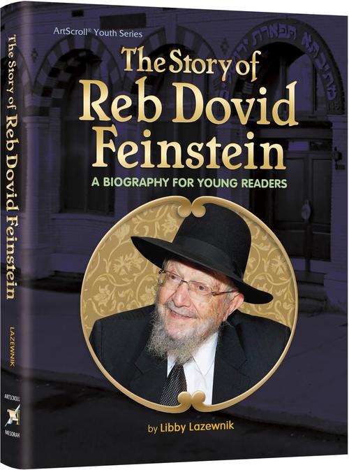 A Story of Reb Dovid Feinstein - for young readers