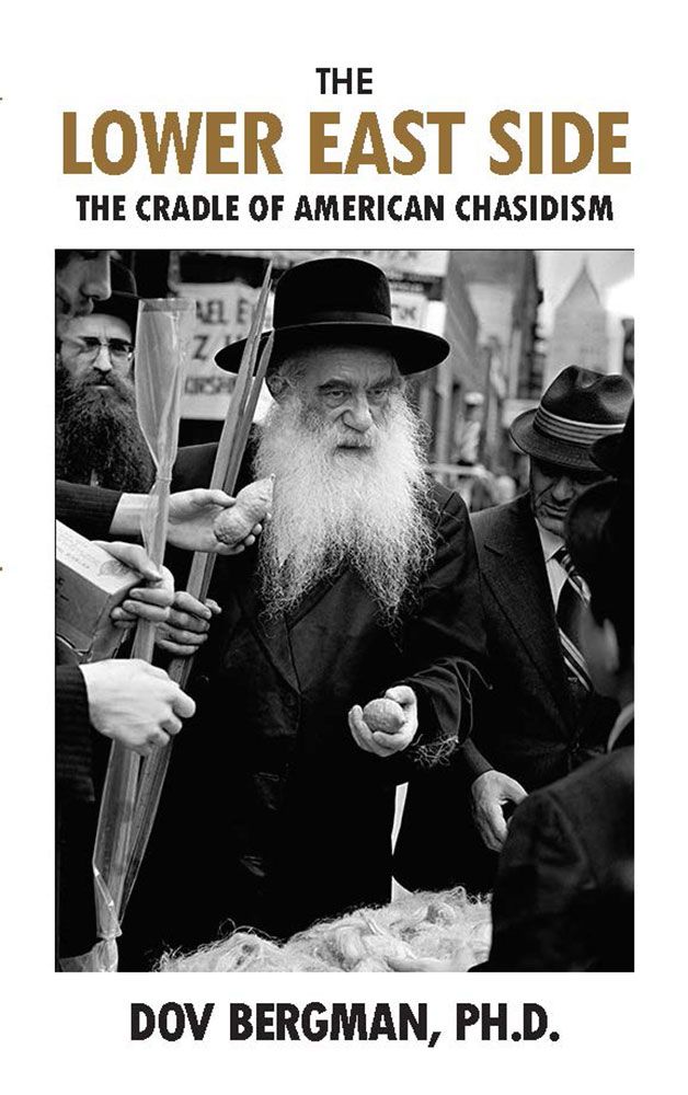The Lower East Side (Paperback) - The cradle of American Chasidism