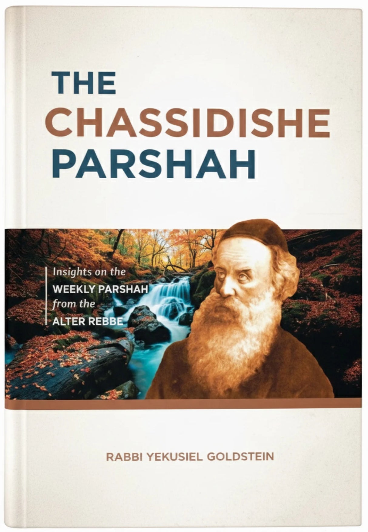 The Chassidishe Parshah