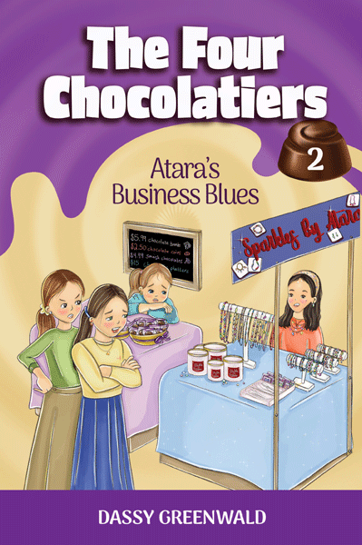 The Four Chocolatiers Book #2: Atara's Business Blues (Paperback)