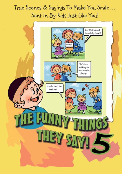 The Funny Things They Say! Volume 5