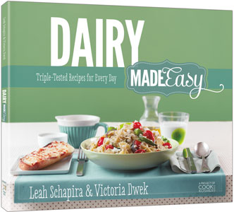 Artscroll: Dairy Made Easy by Leah Schapira and Victoria Dwek
