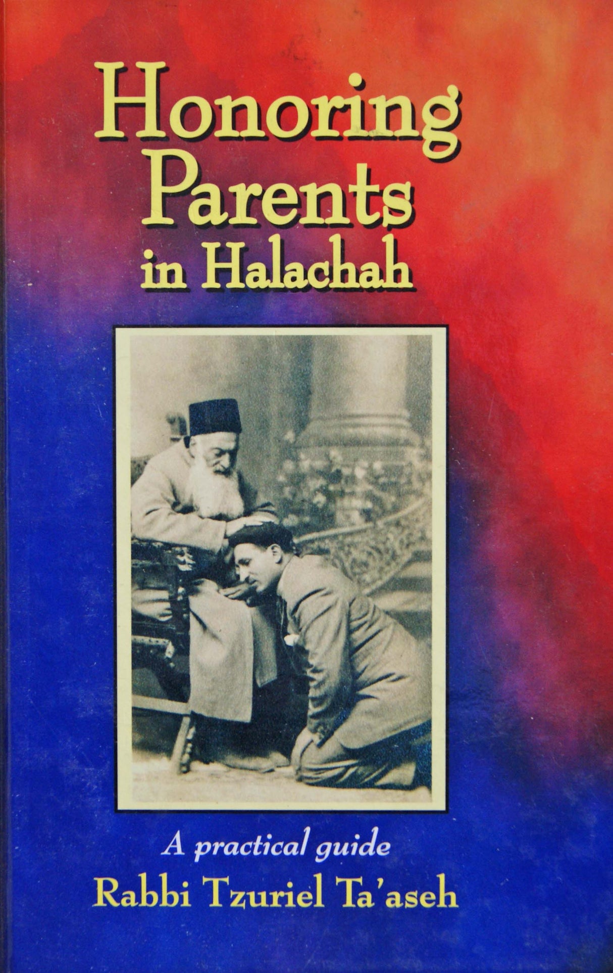 Honoring Parents in Halachah