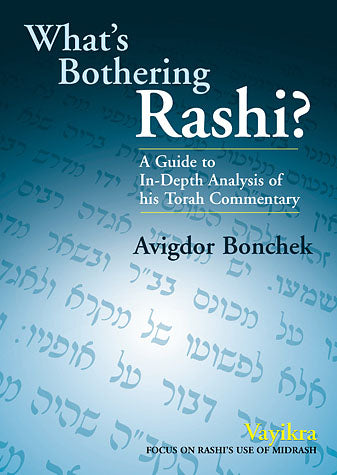 What's Bothering Rashi?: Vayikra