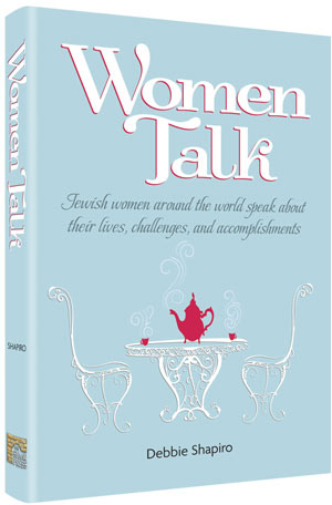 Artscroll: Women's Talk by Debbie Shapiro