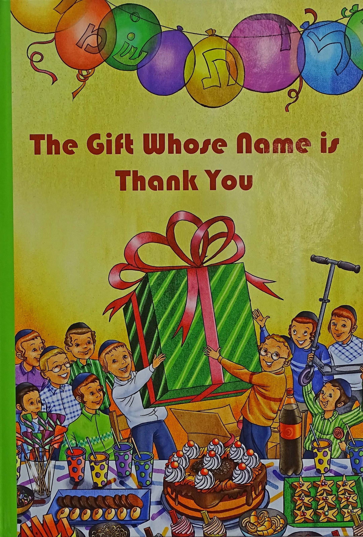 The Gift Whose Name is Thank You