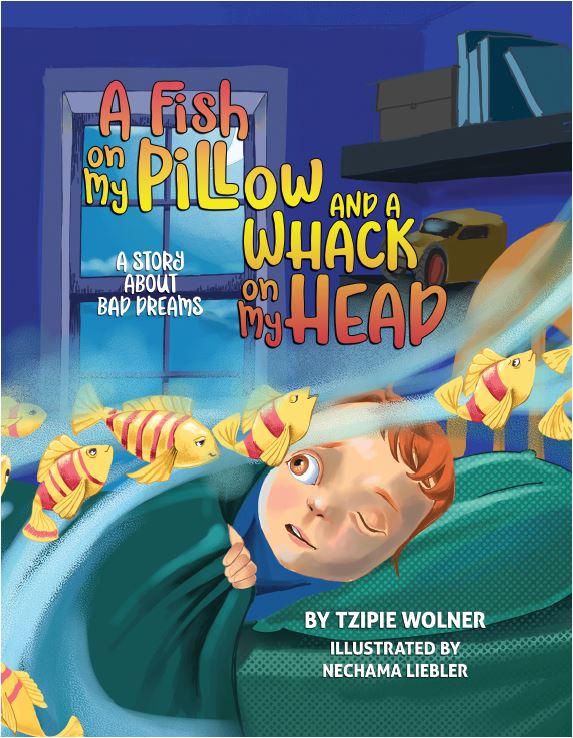 A Fish On My Pillow And A Whack on My Head