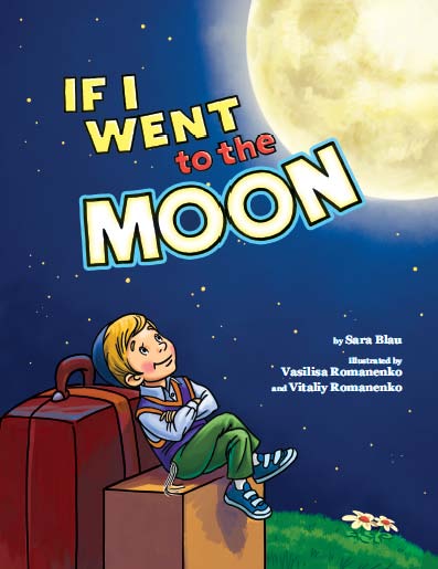 If I Went to the Moon (Hardback)