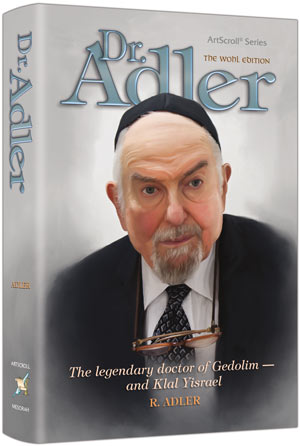 Artscroll: Dr. Adler by R. Adler
