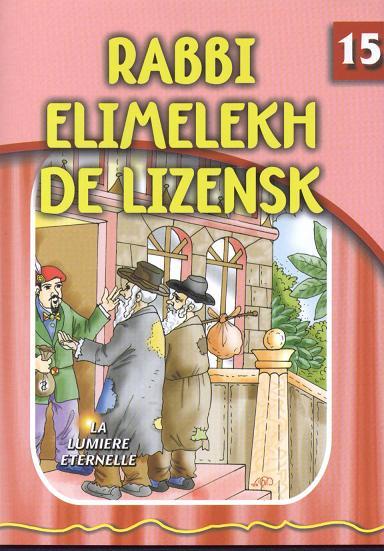 La Lumiere Eternelle - Rabbi Elimelekh de Lizensk