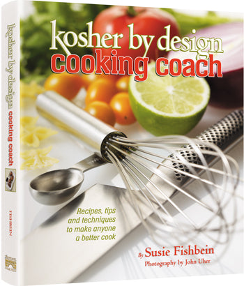 Artscroll: Kosher by Design - Cooking Coach by Susie Fishbein