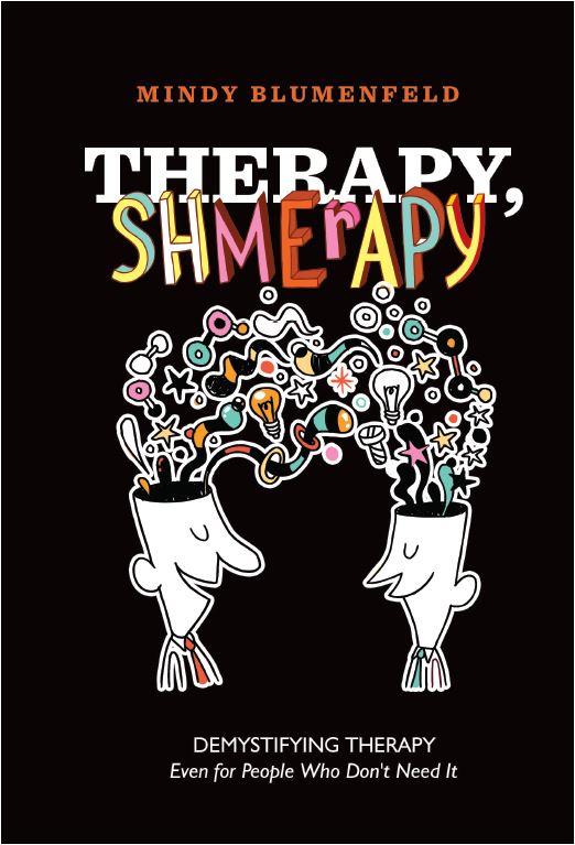 Therapy, Shmerapy