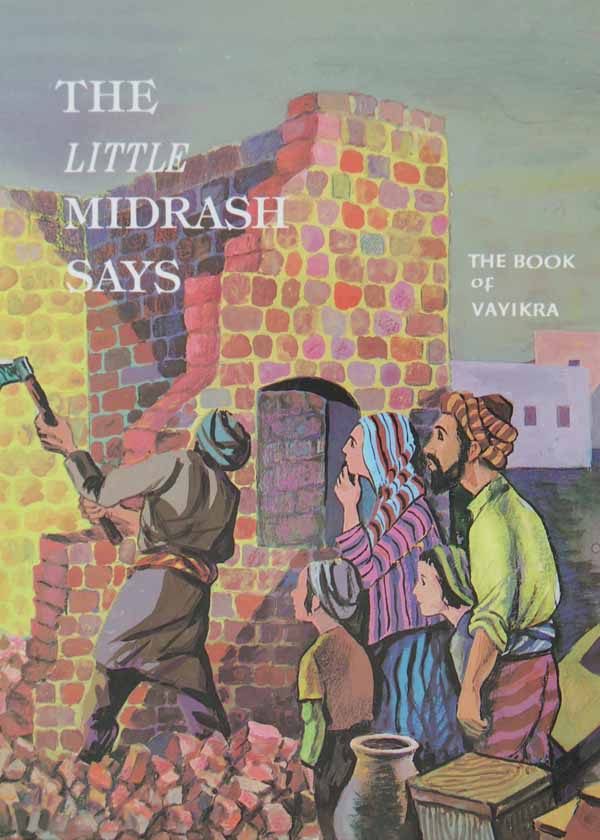 The Little Midrash Says - Vayikra
