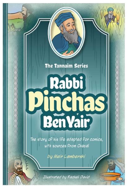 Tannaim Series: (Comic) Rabbi Pinchas Ben Yair