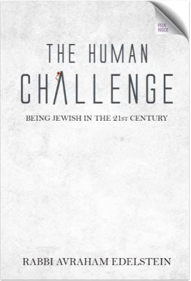 The Human Challenge - Being Jewish In The 21st Century