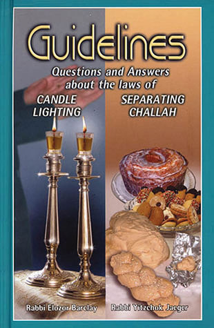Guidelines to Candle Lighting & Challah