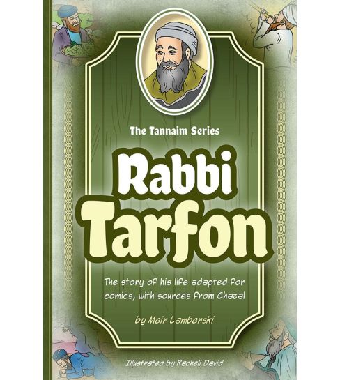 Tannaim Series: (Comic) Rabbi Tarfon