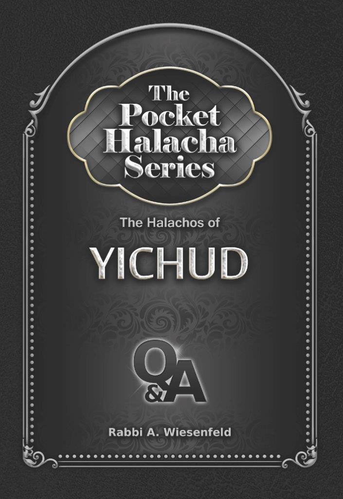 The Pocket Halacha Series: Halachos of Yichud