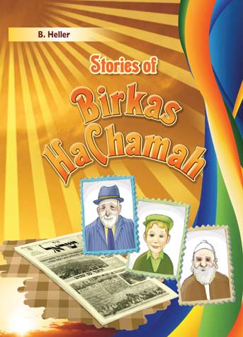 Stories of Birkas Hachama