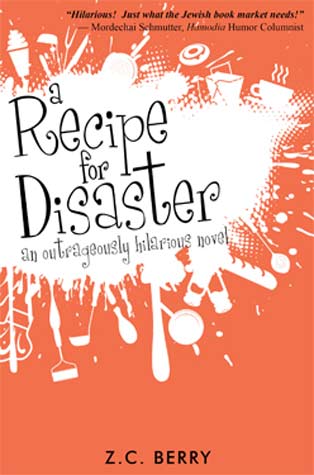 Recipe For Disaster - Outrageously Hilarious Novel