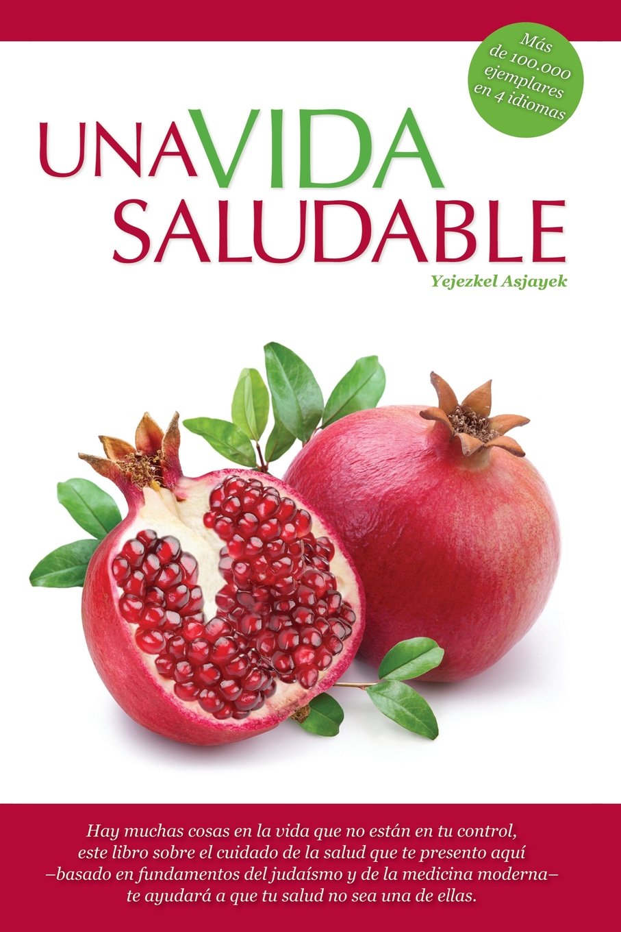 Una Vida Saludable חיים בריאים כהלכה