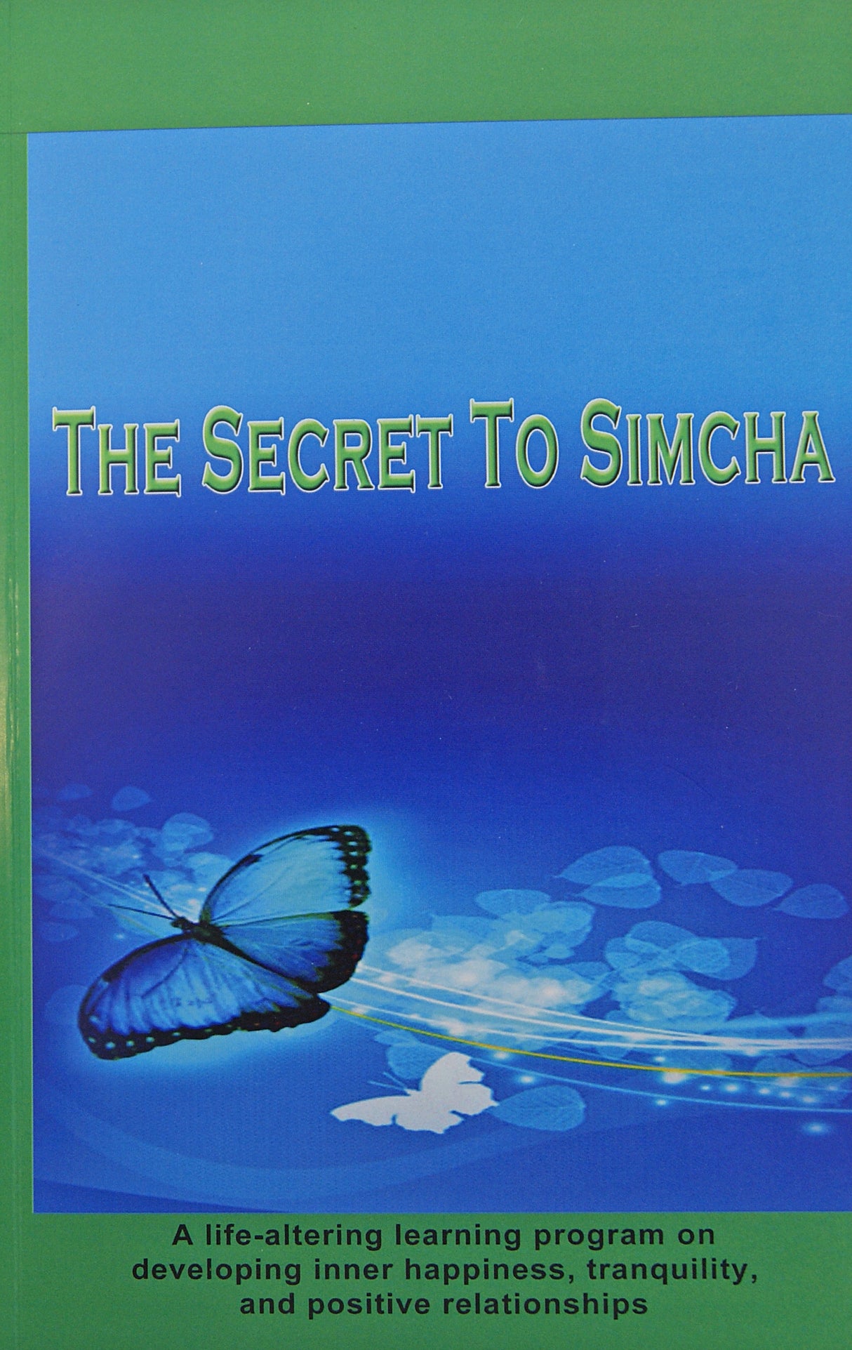 The Secret To Simcha