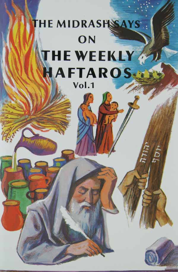 The Midrash says on The Weekly Haftaros 1 - Bereishis