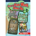 It's a Kids' World After All #4