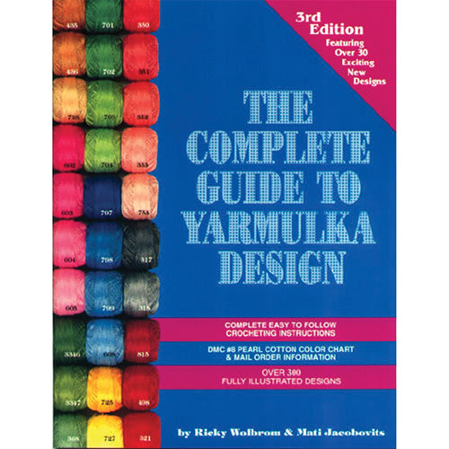 Judaica Press: Complete Guide to Yarmulka Design by Ricky Wolbrom and Mati Jacobovits