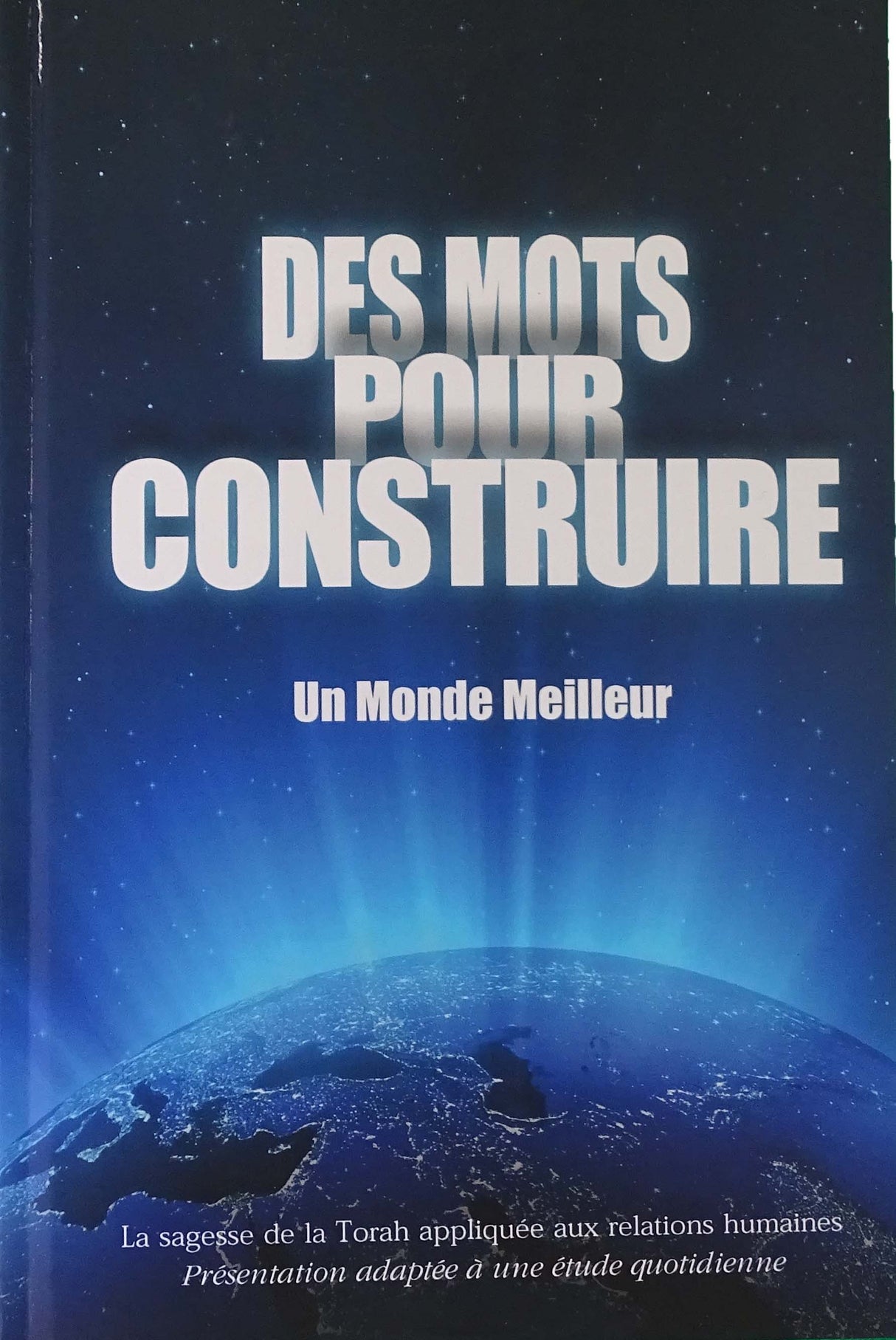 Des mots pour construire un monde meilleur
