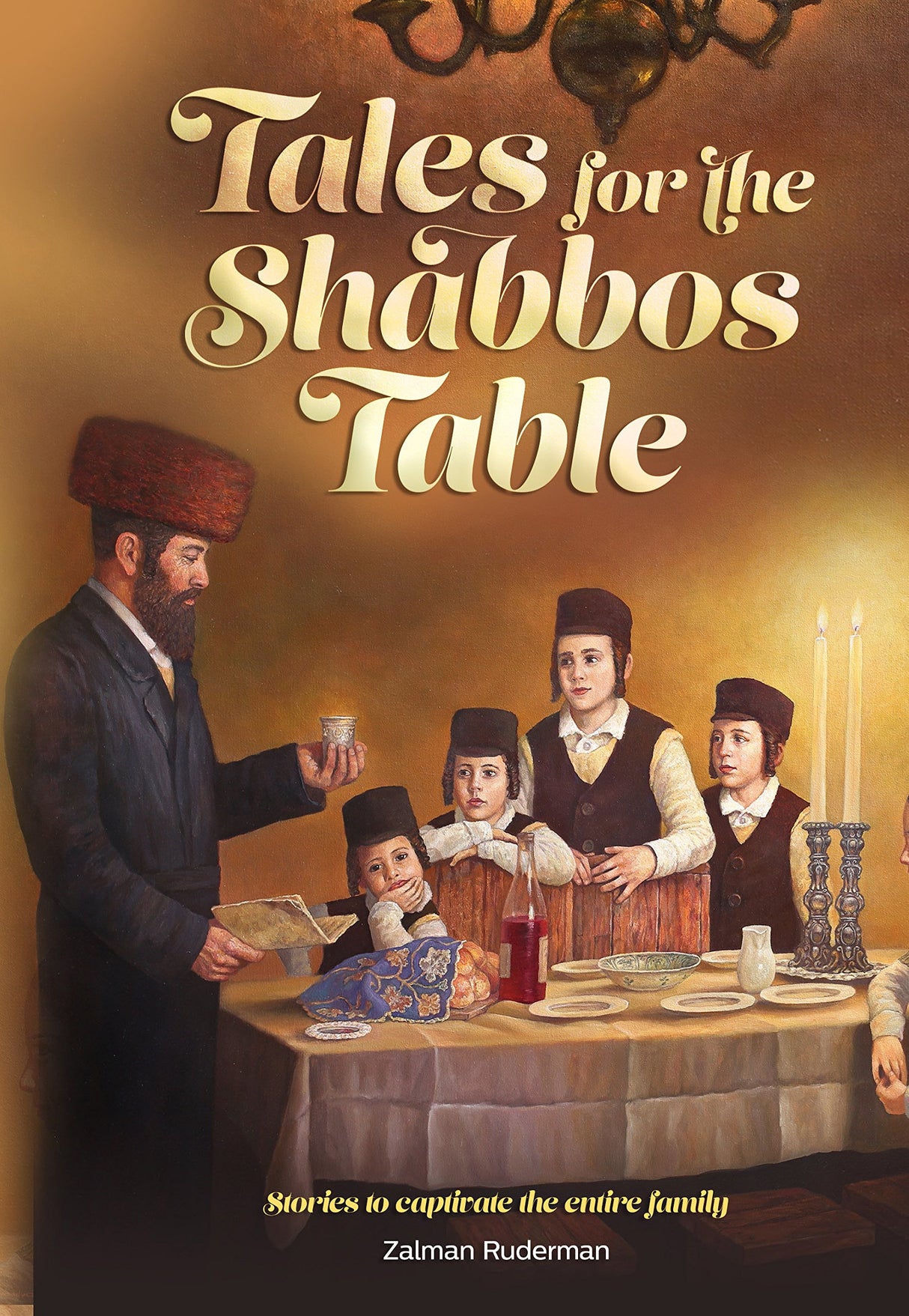 Tales for the Shabbos Table - Devarim