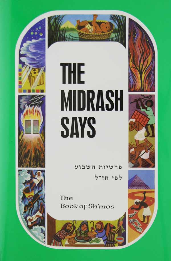 The Midrash Says 2 - Shmos