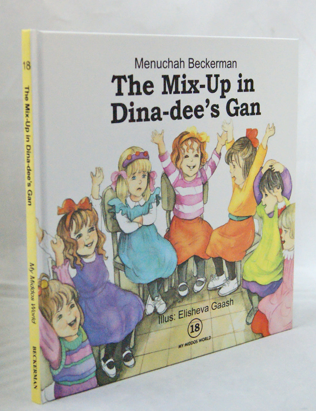Mix Up in Dina Dee's Gan (My Middos World Series 18)