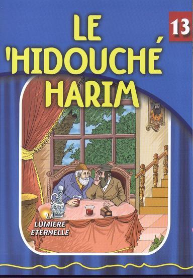 La Lumiere Eternelle - Le Hidouche Harim