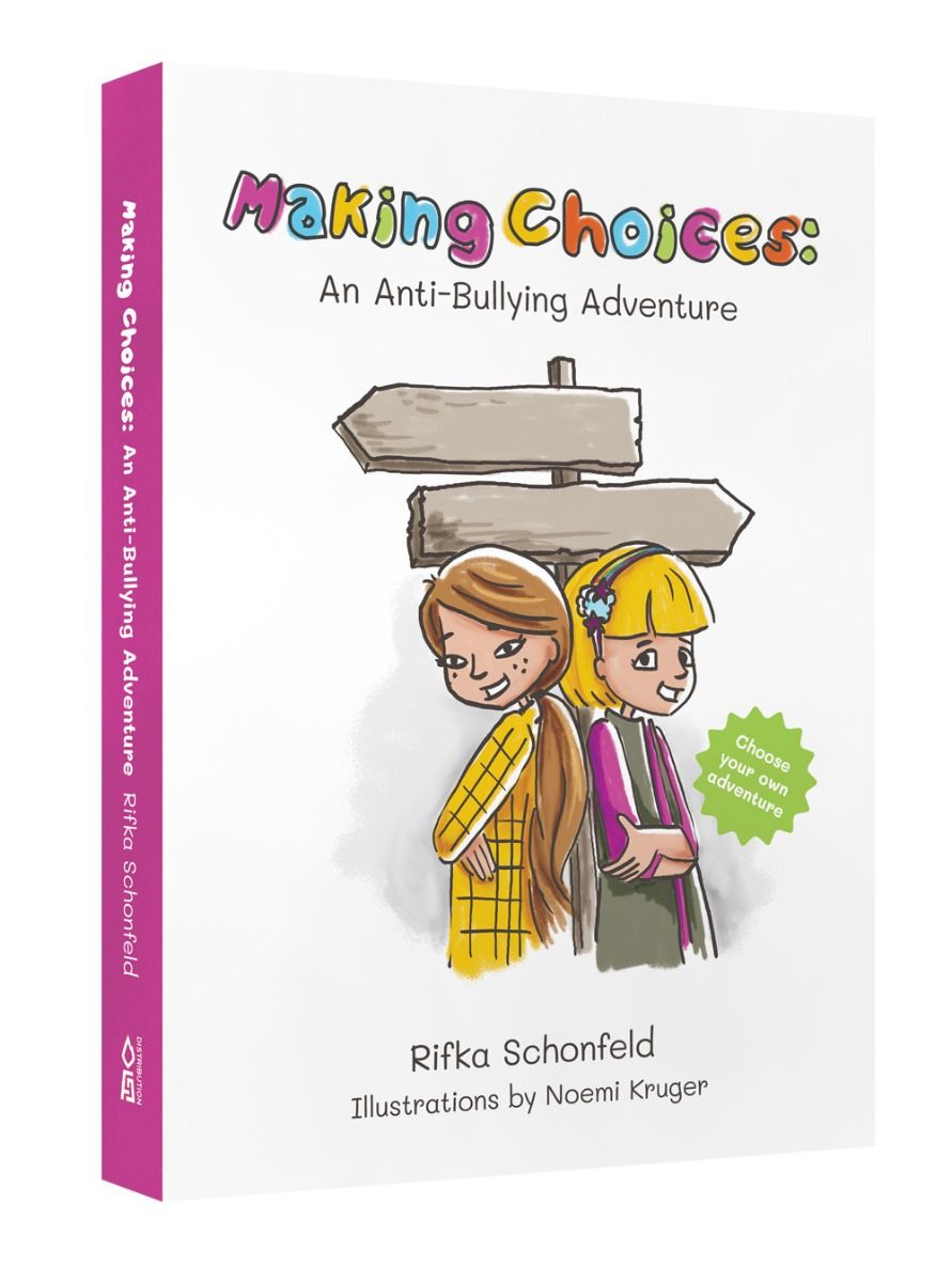 Making Choices - An Anti-Bullying Adventure