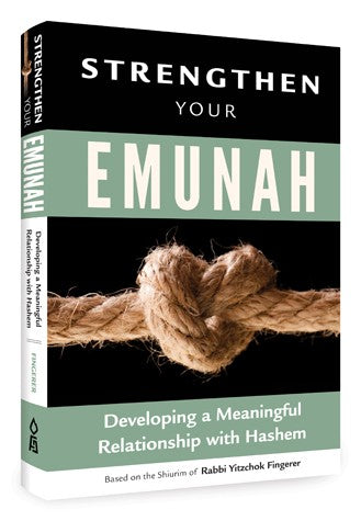 Strengthen Your Emunah (Paperback)