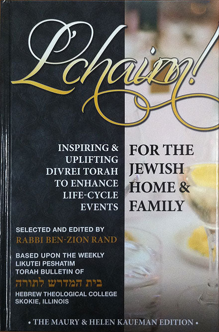 L'chaim! - Inspiring Divrei Torah for Life-Cycle Events